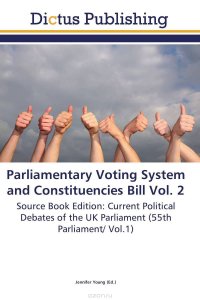 Parliamentary Voting System and Constituencies Bill Vol. 2