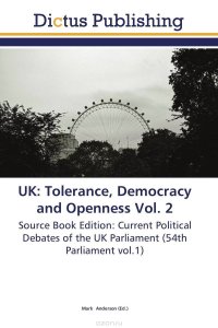 Mark Anderson - «UK: Tolerance, Democracy and Openness Vol. 2»