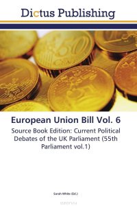 European Union Bill Vol. 6