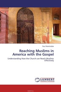 Reaching Muslims in America with the Gospel