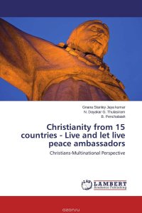 Christianity from 15 countries - Live and let live peace ambassadors