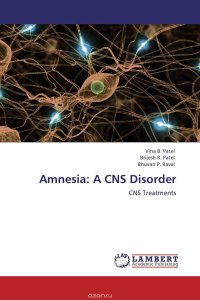 Amnesia: A CNS Disorder