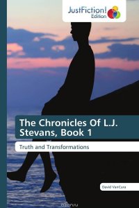 The Chronicles Of L.J. Stevans, Book 1