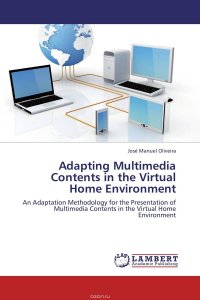 Adapting Multimedia Contents in the Virtual Home Environment