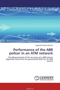 Performance of the ABR policer in an ATM network