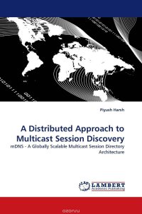 A Distributed Approach to Multicast Session Discovery