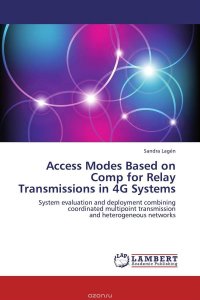 Access Modes Based on Comp for Relay Transmissions in 4G Systems