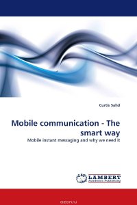 Mobile communication - The smart way