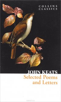 John Keats: Selected Poems And Letters