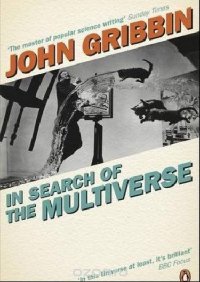 In Search of the Multiverse