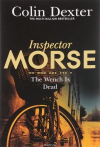 Inspector Morse. The Wench is Dead