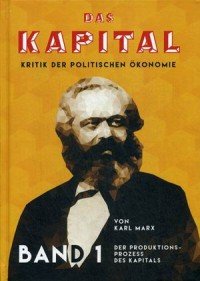 Das Kapital: Kritik der politischen Okonomie: Band 1 / Капитал. Критика политической экономии. Том 1