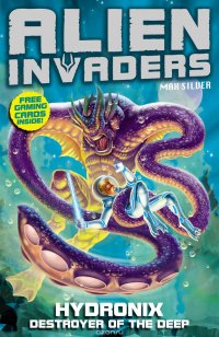 Alien Invaders 4: Hydronix - Destroyer of the Deep