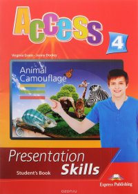 Access 4: Presentation Skills: Student’s Book