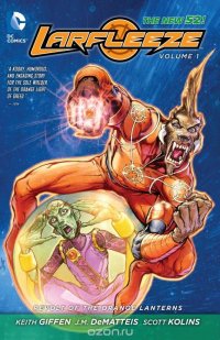 Larfleeze: Volume 1: Revolt of the Orange Lanterns