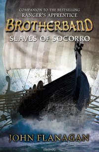 Brotherband: Slaves of Socorro