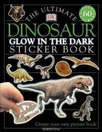 Ultimate Sticker Book: Glow in the Dark: Dinosaur