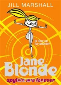 Jane Blonde: Spylets Are Forever