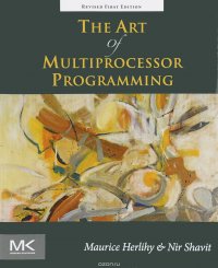 The Art of Multiprocessor Programming, Revised Reprint