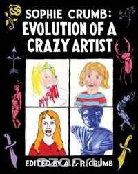 Sophie Crumb: Evolution of a Crazy Artist