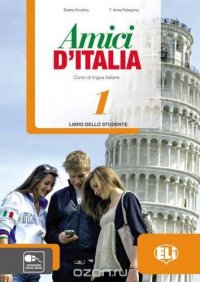 Amici Di Italia 1: Student Book