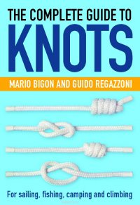 Complete Guide To Knots