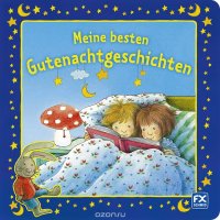 Meine besten Gutenachtgeschichten