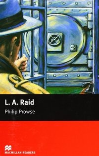 Macmillan Readers Beginner L. A. Raid