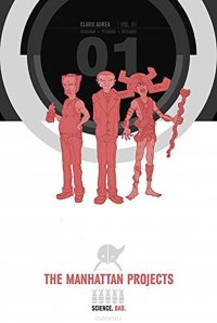 The Manhattan Projects: Volume 1