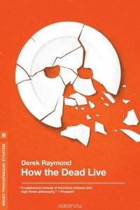 How the Dead Live