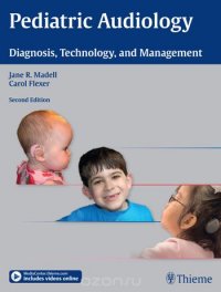 Pediatric Audiology: Diagnosis, Technology, and Management