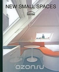 New Small Spaces: Good Ideas