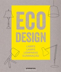 Eco Design: Lamps (Eco Style)