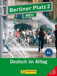 Berliner Platz 2 NEU: Deutsch im Alltag: Lehr- und Arbeitsbuch (+ 2 CD)