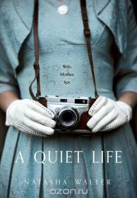 A Quiet Life