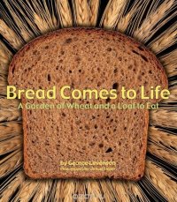 Bread Comes to Life