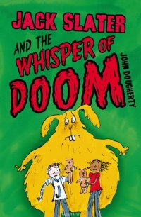 Jack Slater and the Whisper of Doom