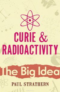 Curie And Radioactivity