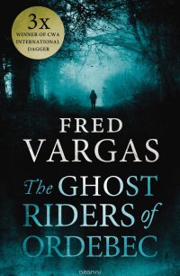 The Ghost Riders of Ordebec