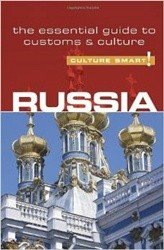 Russia - Culture Smart! The Essential Guide to Customs & Culture