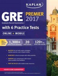 GRE Premier 2017 with 6 Practice Tests: Online + Book + Videos + Mobile