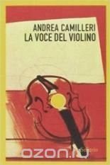 La voce del violino (Le indagini di Montalbano 4)