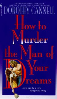 How to Murder the Man of Your Dreams