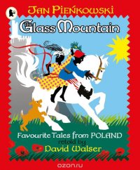 David Walser - «The Glass Mountain: Tales from Poland»