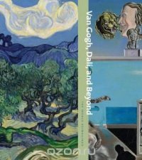 Van Gogh, Dali, and Beyond