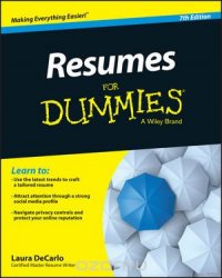 Laura DeCarlo - «Resumes For Dummies»