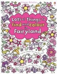 LotsofThingstoFindandColourinFairyland