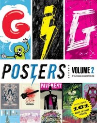 Gig Posters Volume 2