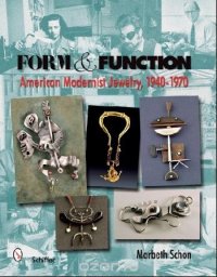 Form & Function: American Modernist Jewelry, 1940-1970