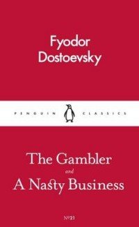 The Gambler and A Nasty Business